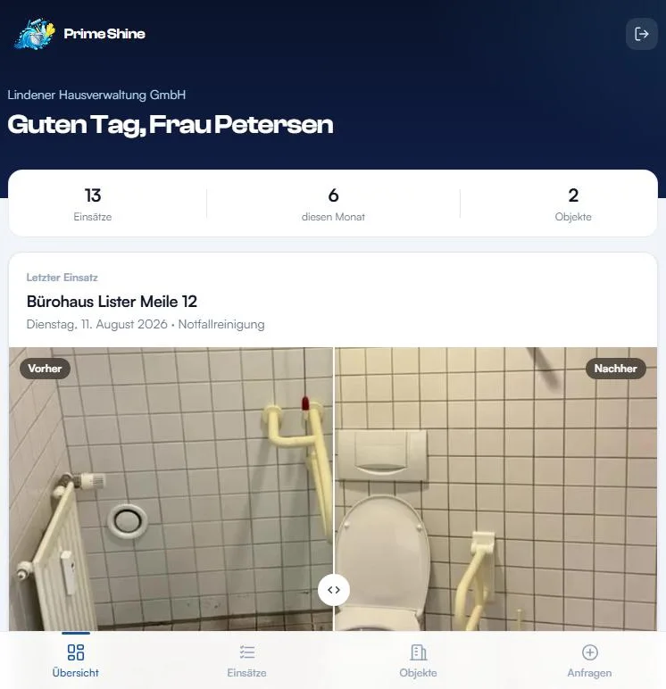 Kundenansicht im Prime Shine Portal: Begrüßung, Zahl der Einsätze und Objekte, darunter der letzte Einsatz mit Vorher- und Nachher-Foto eines gereinigten Sanitärbereichs